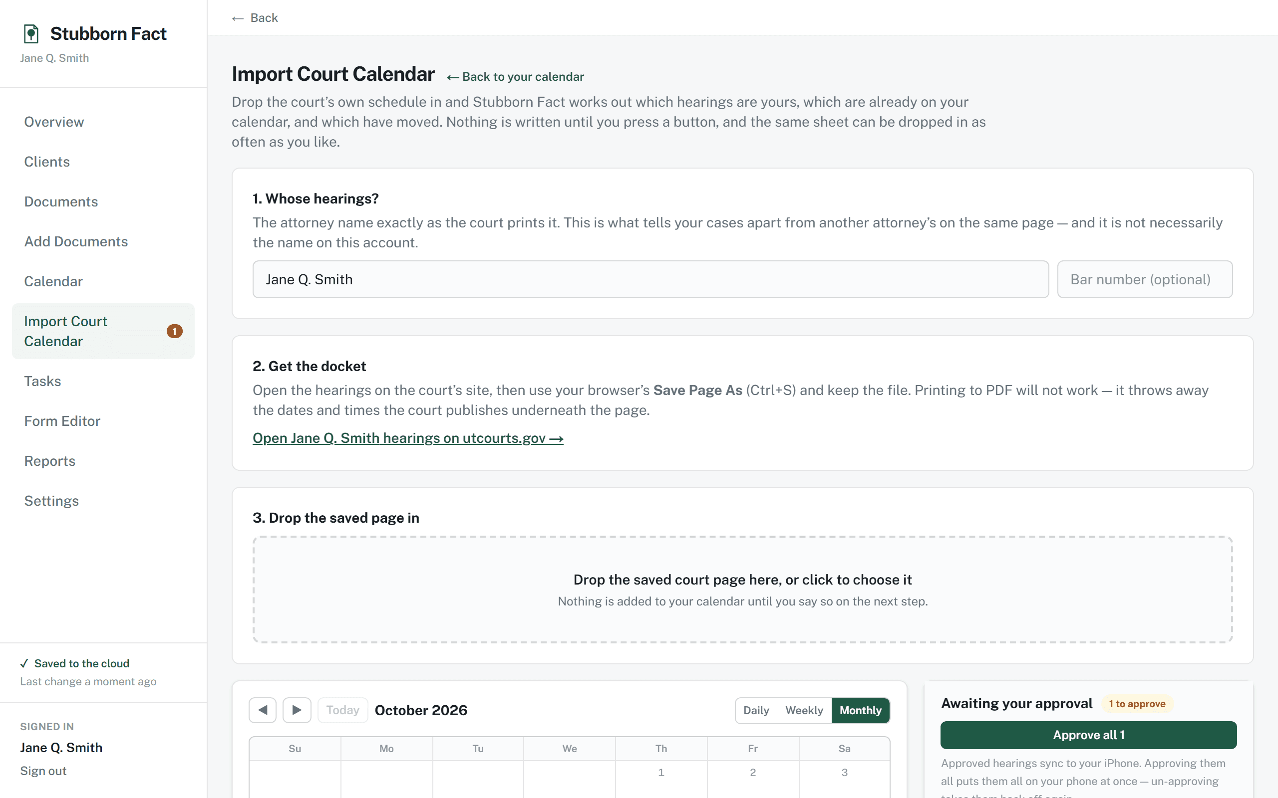 The court-calendar import: drop in the court's own schedule, and the hearings that are yours wait for approval