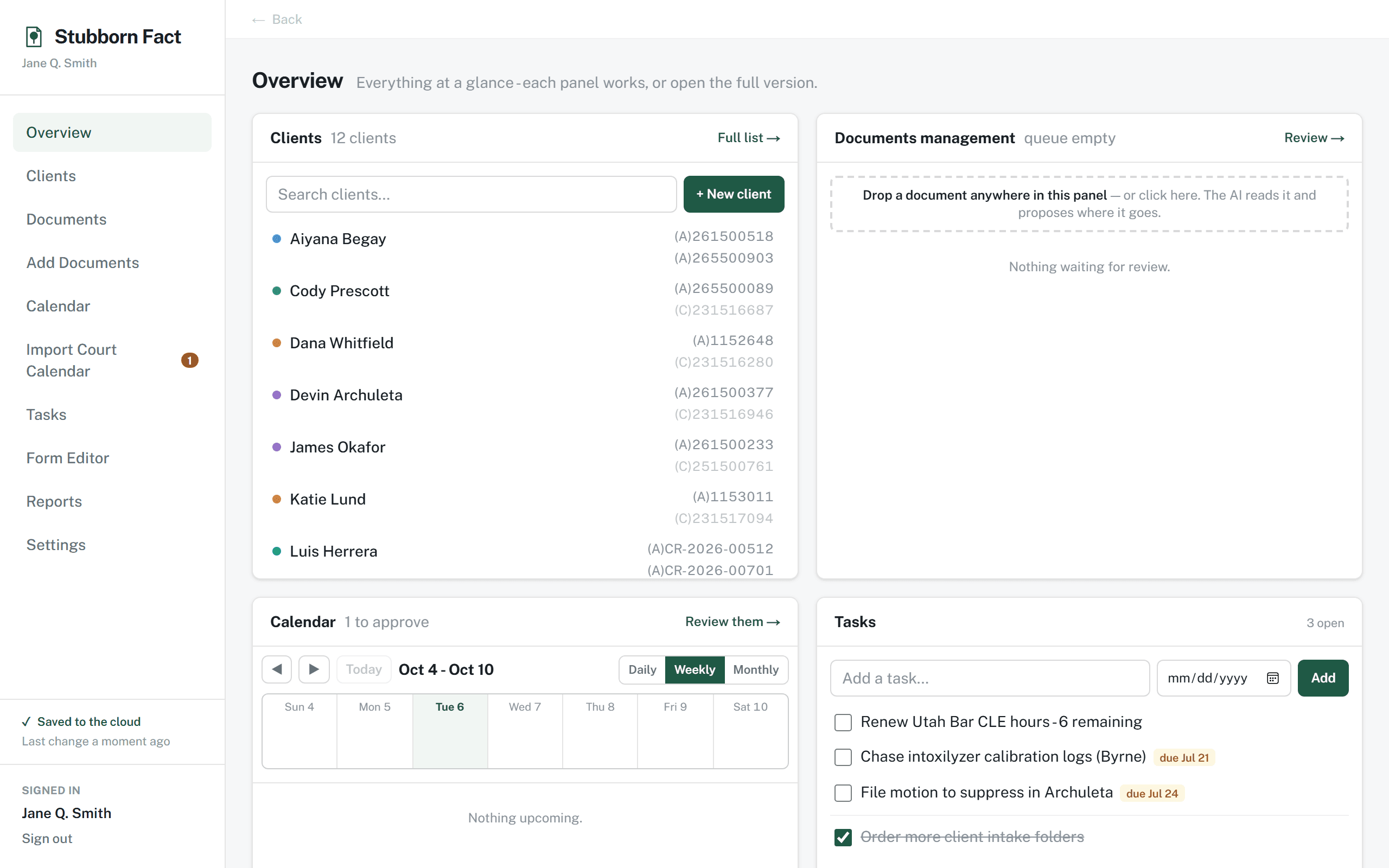 The overview screen: the client list, the document review queue, this week's calendar and open tasks on one screen